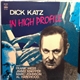 Dick Katz - In High Profile