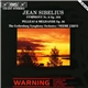 Jean Sibelius, The Gothenburg Symphony Orchestra / Neeme Järvi - Symphony Nr. 6 Op. 104 / Pelleas & Melisande Op. 46