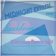 Midnight Express - Breakdown / Everyday Everynight