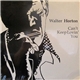 Walter Horton - Can't Keep Lovin' You